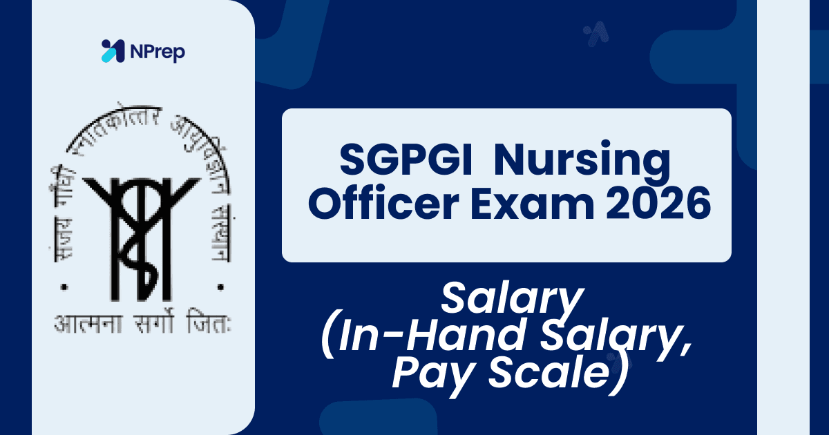 SGPGI Nursing Officer Salary Structure: Level 7 Pay Matrix, In-Hand Allowances, and Deductions Explained