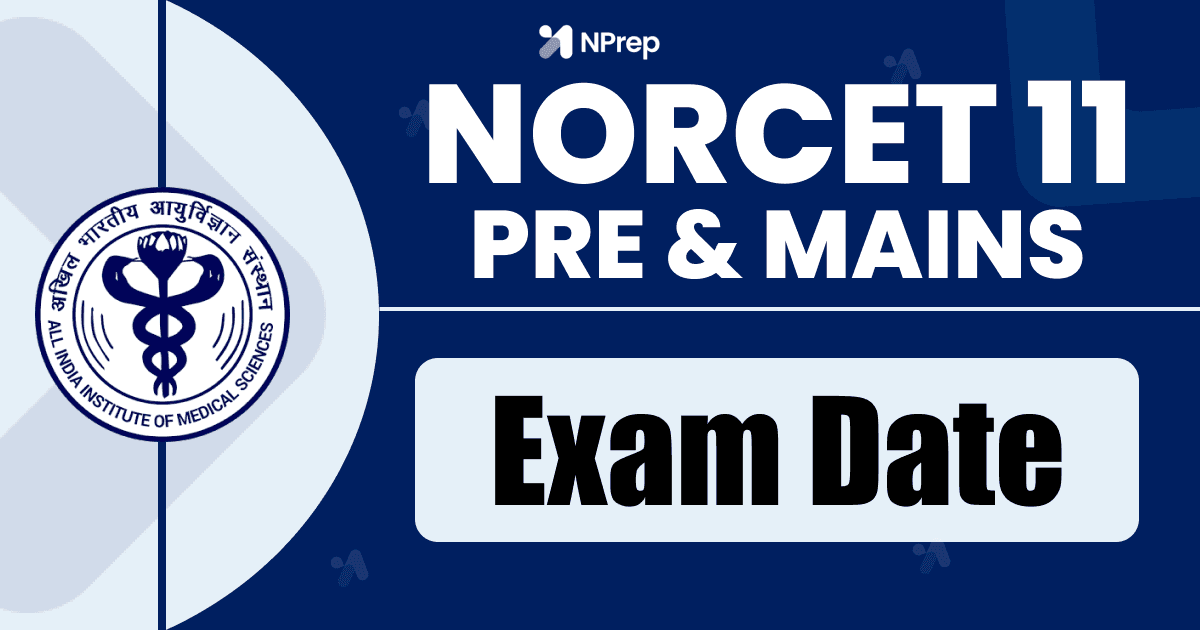 AIIMS NORCET 11 Recruitment 2026: Exam Date, Eligibility, Application Form & Updates
