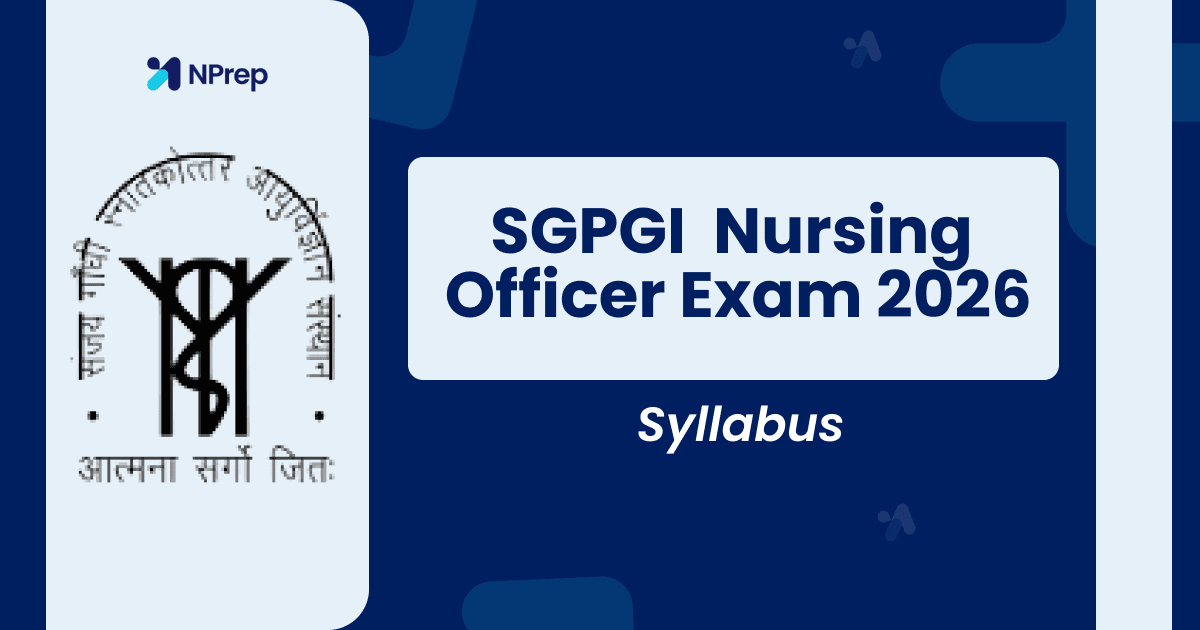 SGPGI Nursing Officer Syllabus: Comprehensive Topic-Wise Blueprint for the CRT